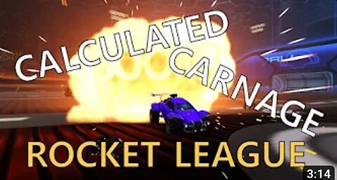 Calculated Carnage: A Rocket League Montage