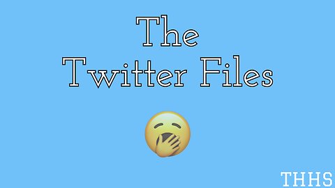 The Twitter Files Make Me Yawn | Show #0031