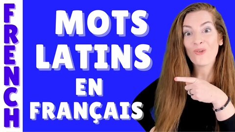 Les mots latins en français - Leçon de français