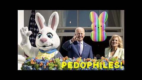 Call: Joe Bidens Happy Satanic Sick LGBTQIA+ Pedophile Trans Easter Day!