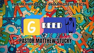 The Alphabet of Characteristics Greed Gehazi |