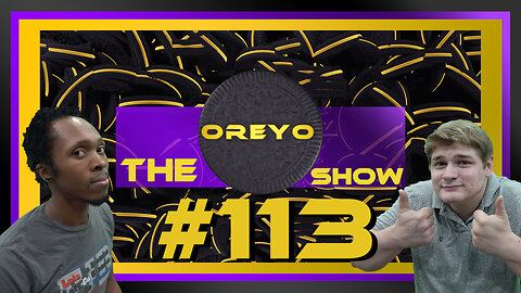 The Oreyo Show - EP. 113 | incoming invaders, BLM brain
