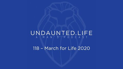 118 - March for Life 2020