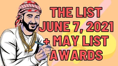 The List [June 7, 2021] + May List Awards