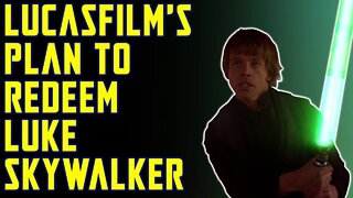 BREAKING STAR WARS RUMOR REVEALS THE PLAN TO REDEEM AND RETCON LUKE SKYWALKER!