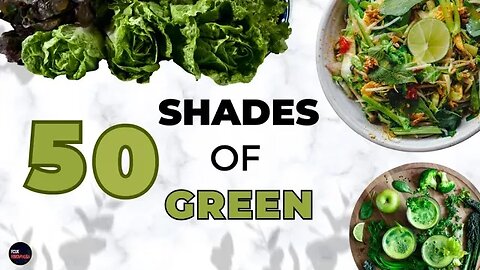 A Healthier You - 50 Shades of Green! #Health #short #Nutrition #Wellness #WholeFoods #food