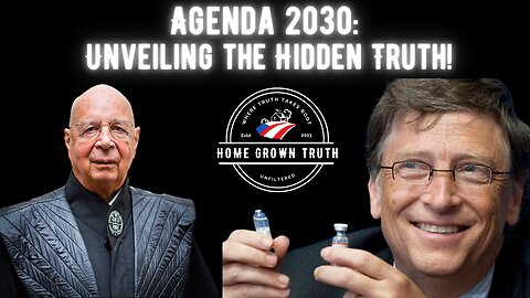 Agenda 2030 Uncovered: Revealing the UN's Global Control Plan & Our Local Response | Homegrown Truth