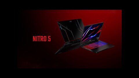 2022 Nitro 5 || Gaming Laptop || Acer 2022