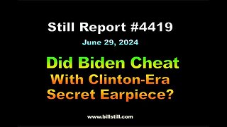 Did Biden Cheat With Clinton-Era Secret Earpiece?, 4419