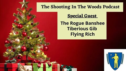 Last Show Of the Year !!!!!!!! The Shooting In The Woods Podcast Episode #75