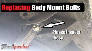 How to Change out Body Mount Bolts (Inspect for Corrosion) | AnthonyJ350