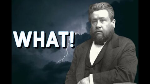 What! - Charles Spurgeon Sermon (C.H. Spurgeon) | Christian Audiobook