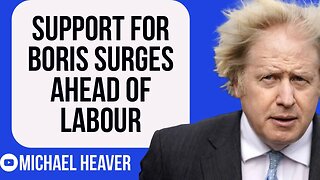 Boris Now Has DOUBLE The Support Of Labour - DISASTER For Woke Lefties