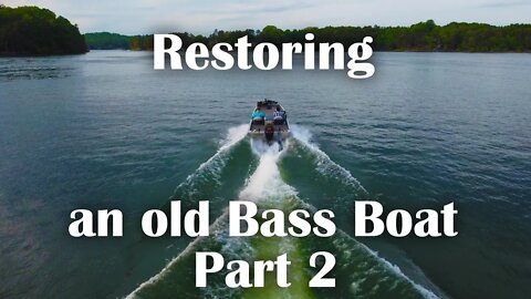 Restoring an Old Bass Boat - Part 2