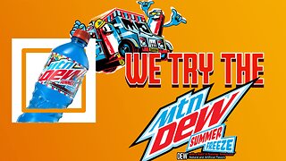 Meadow & Nuttty Try: MTN DEW Summer Freeze