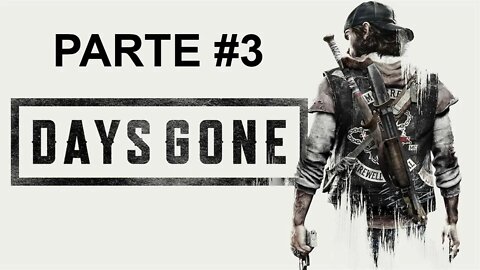 Days Gone - [Parte 3] - Jogo Dublado PT-BR - Dificuldade Difícil II - 60 Fps - 1440p