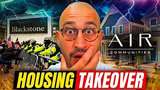 Investors Buying Everything | Blackstone Spends $13.5 Billion Buying America’s Housing Market!