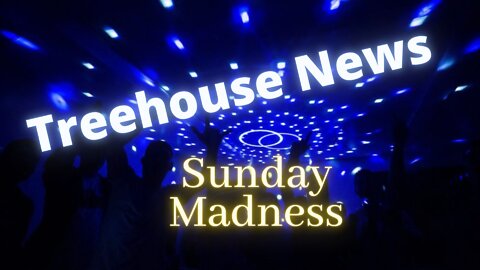 Treehoues ExclusiveSunday Madness - Today Is The Day We Will Never Forget