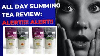 All Day Slimming Tea Review: is it good? does it work?