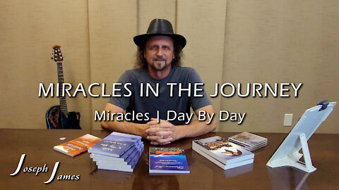 Miracles | Day By Day | Joseph James