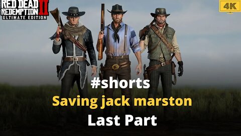 rdr2 - The Joy of the Recovery of the Little Jack Marston #shorts