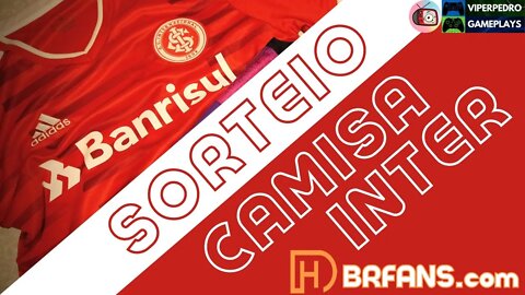 SORTEIO AO VIVO CAMISA DO INTERNACIONAL (Parceria BR Fans + VIPERPEDRO GAMEPLAYS)