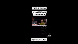 UFO’s, Aliens, Demons ~ The End is Near || Stranger Than Fiction News FULL Video Below ⬇️