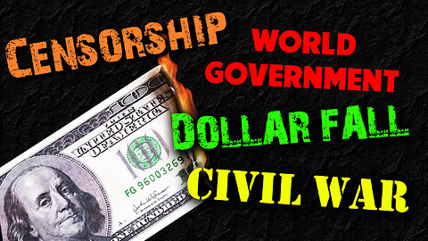 Censorship, World Government, Dollar Fall & Civil War 02/06/2024