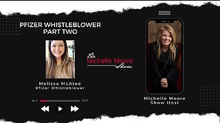 Pfizer Whistleblower Part Two Nov 18, 2022
