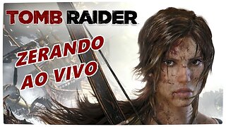 TOMB RAIDER — CONTINUANDO DE ONDE PAREI