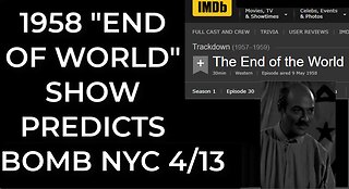 Prediction: 1958 "END OF THE WORLD" SHOW = DIRTY BOMB NYC April 13