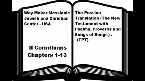 Bible Study - The Passion Translation - TPT - II Corinthians 1-13