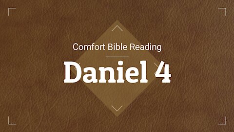 Reading of the book of Daniel chapter 4