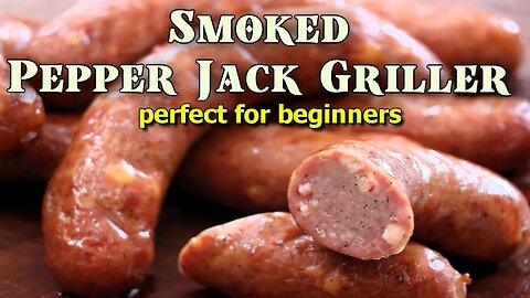 Pepper Jack Griller | Celebrate Sausage S04E24