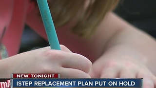 ISTEP replacement plan put on hold
