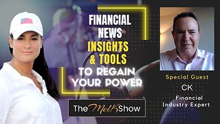 Mel K & CK On Financial News, Insights & Tools To Regain Your Power 11-8-22