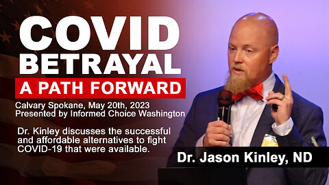 Dr. Jason Kinley speaks at the COVID Betrayal event in Spokane