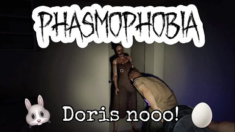 Dreadful Doris - Phasmophobia Easter Event 2024! 👻🐰🥚