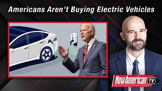 Americans Aren’t Buying Electric Vehicles, Despite Big Government’s Push