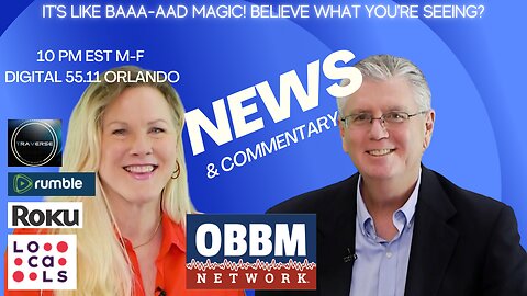 It's Like BAAAAADDD Magic - OBBM Network News
