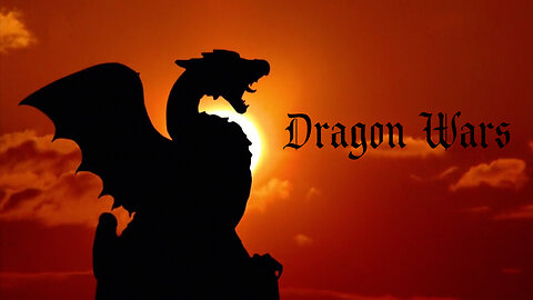 Dragon Wars: Fire and Fury