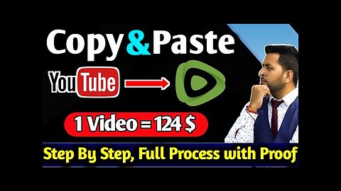 Copy & Paste Video to Earn 124$ Per Video | A to Z Process | without Youtube | Part time work