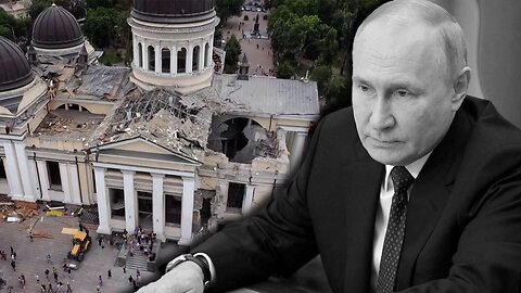 INTERNATIONAL OUTCRY OVER RUSSIA'S DECISION TO DESTROY STUNNING CATHEDRAL IN ODESA!