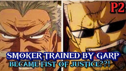What If I ISEKAID As Smoker In One Piece?? TRAINED BY GARP! PART 2!