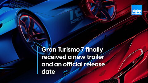 Gran Turismo 7 finally received a new trailer and an official release date