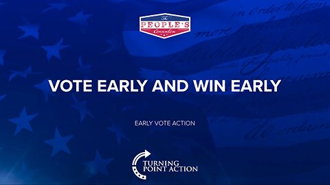 Vote Early Win Early
