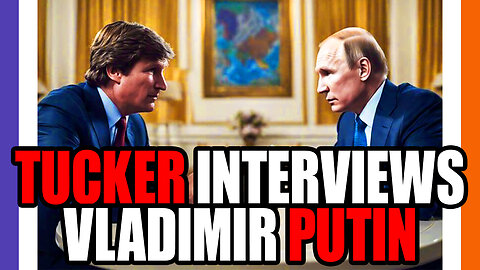 🔴LIVE: Tucker Carlson Inerviews VIadimir Putin 🟠⚪🟣