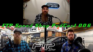 FTP Speed Shop PodCast 006 With Eric & Hartshorn