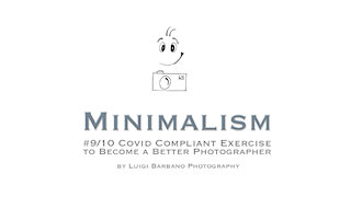 9 Minimalism - 10 COVID Compliant Exercises to Become a Better Photographer