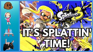 SPLATOON 3 With Friends! It's Splattin' Time!